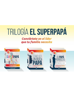 TRILOGÍA "El Superpapá"